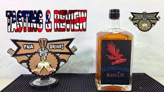 LeadSlingers Napalm Whisky- TNA Drinks Episode 172