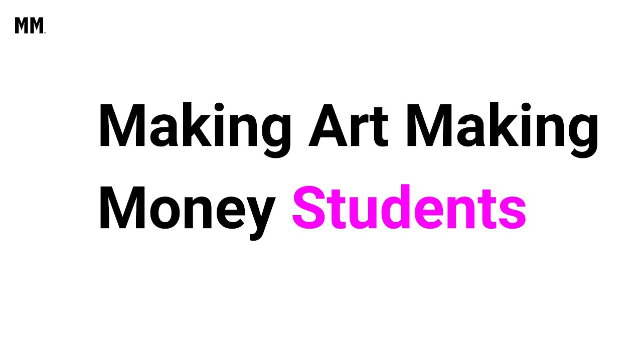 making art making money semester