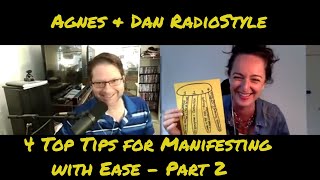 Agnes & Dan 4 Top Tips For Manifesting with Ease - Part 2