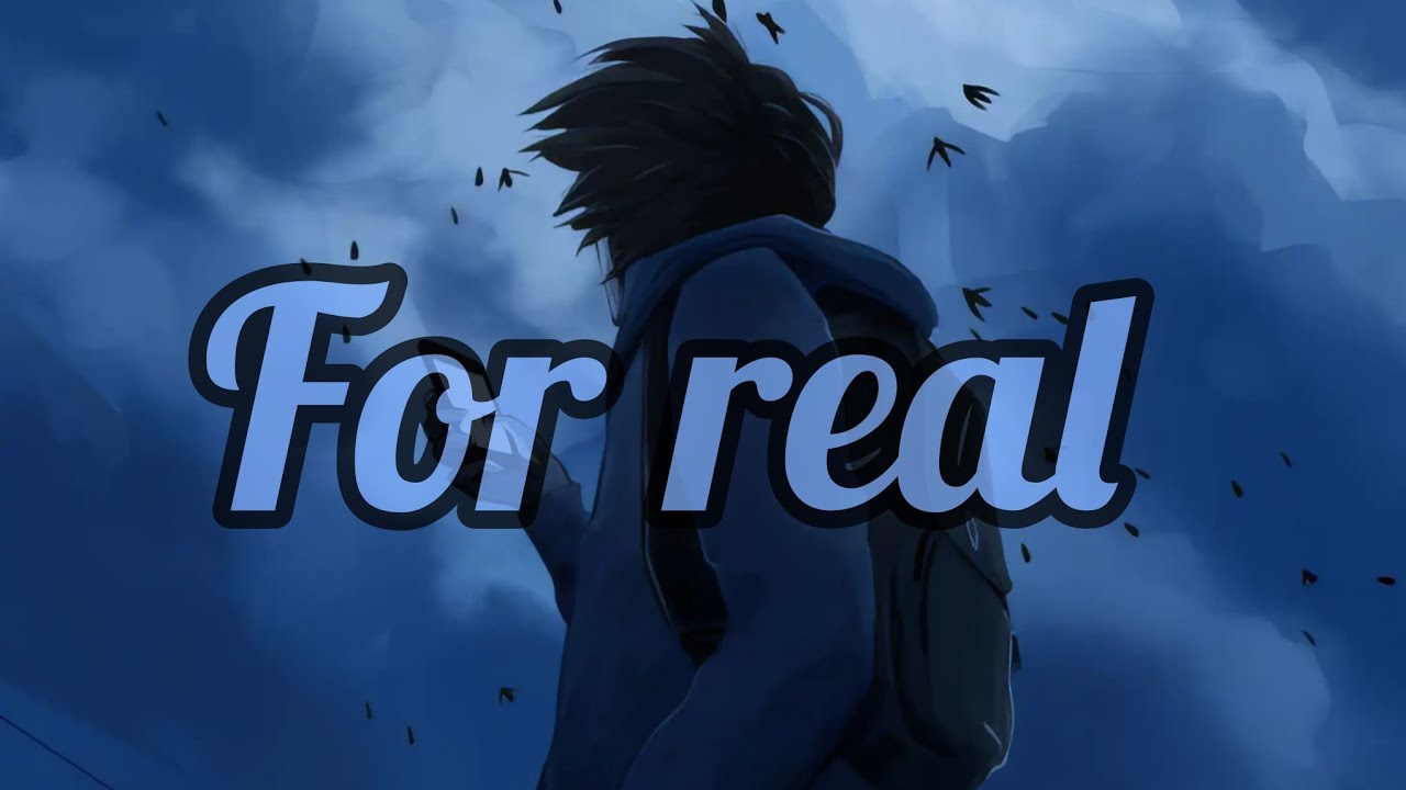 For Real For Real Rapper For real 🌺🍃🌜 (Lyrics video)... Love rap - YouTube