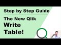The New Qlik Write Table - Step by Step Guide to Writeback