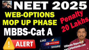 TS NEET 2025 MOPUP ROUND NOTIFICATION FOR EXERCISING WEB-OPTIONS | penalty amount of Rs. 20 lakhs