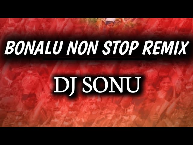 Bonalu Non Stop Remix 2023 DJ SONU class=