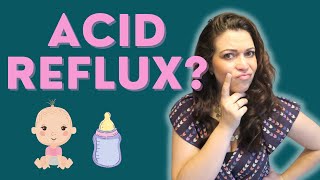 CAN I SLEEP TRAIN MY BABY WITH ACID REFLUX? | How to get sleep when your baby has tummy troubles