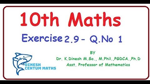 10th Maths | Chapter 2- Numbers and Sequences | Exercise 2.9 | Question Number 1