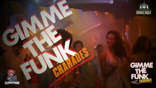 Charades - Gimme The Funk (David Kust Radio Remix) (Vj Partyman Croatia)