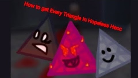 How to get Every Triangle from Hopeless Hecc Realm [Find the Triangles]