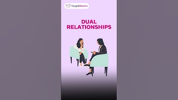 How To Manage Dual Relationships