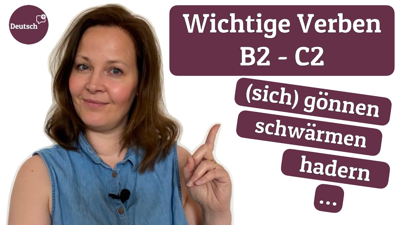 Diese Verben zeigen dein fortgeschrittenes Niveau (Deutsch B2-C2)