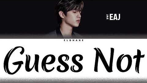 eaj - Guess Not Color Coded Lyrics Video