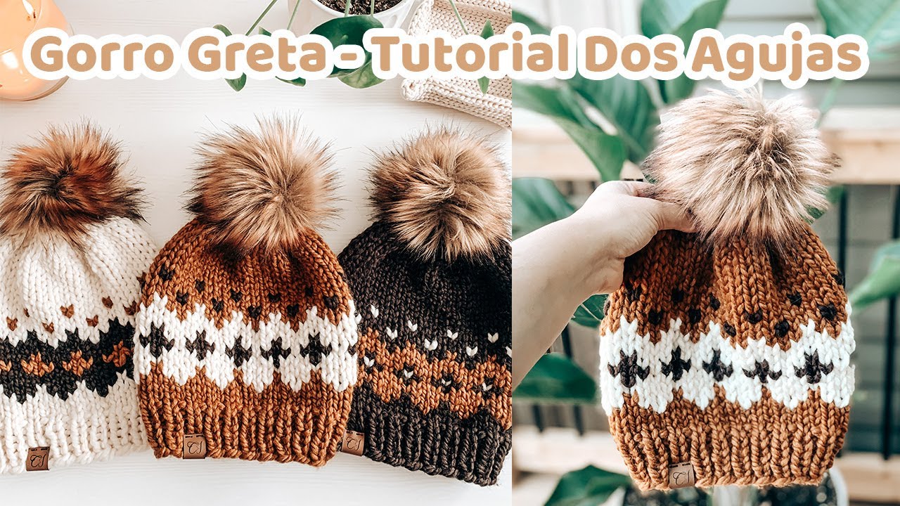 CÓMO TEJER EL GORRO GRETA - TUTORIAL DOS AGUJAS | Danii's Ways