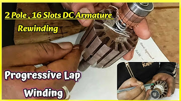 Practical On 2 Pole 16 Slots DC Armature Rewinding | DC Armature Winding