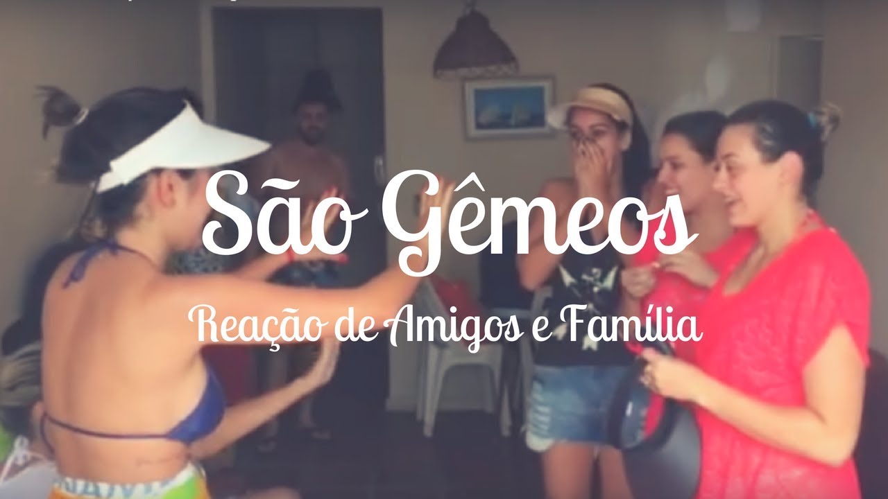 SÃO GÊMEOS | Reação de Amigos e Família - Por Camila Caporale