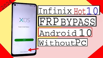 Infinix Hot 10 FRP BYPASS | X682c Frp Bypass Android 10 Without Pc