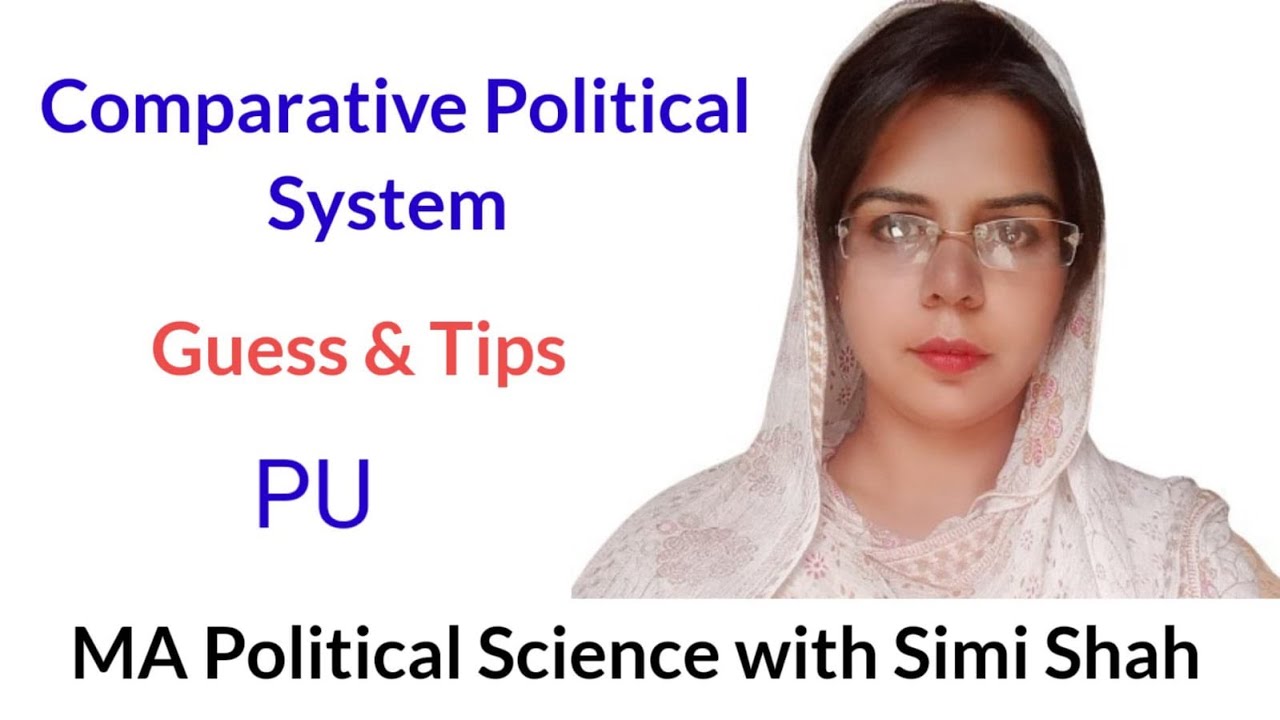 Comparative Political System Guess & Tips | Comparative Political System supplementary paper