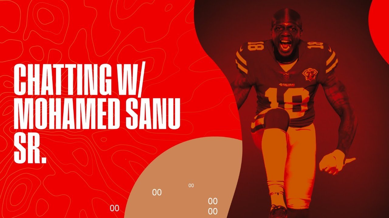 Former 49ers WR Mohamed Sanu Sr. Live