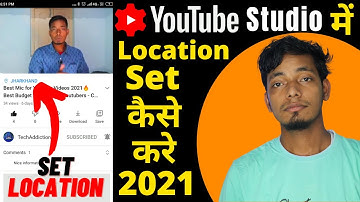 How to set Location on Youtube Videos on Youtube Studio 2021 - Location Target on Youtube