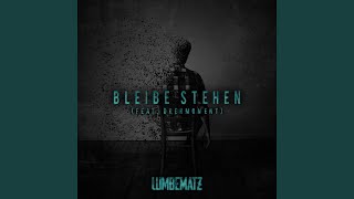 Video thumbnail of "Lumbematz - Bleibe stehen (feat. Drehmoment)"