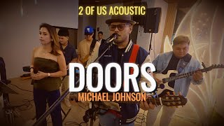DOORS - Michael Johnson | 2 of Us Acoustic Cover