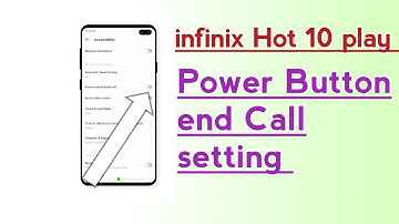 infinix Hot 10 play Power Button end Call setting