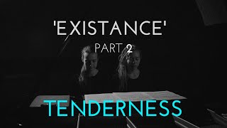 Sonata 'Existance' PART 2. TENDERNESS | Mariia Yaremak, Kateryna Shalayska