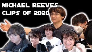 Some of the best clips of Michael Reeves 2020