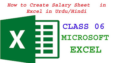 How to create salary sheet in  Urdu/ Hindi - Class # 06