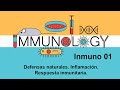 Inmunología 01 - Defensas naturales. Inflamación. Respuesta inmunitaria.