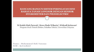 Rancang Bangun Sistem Peringatan Dini Bahaya Tanah Longsor dengan Sensor Hygrometer dan Piezoeletric