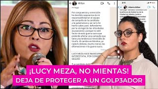 Lucy Meza, ¡deja de mentir! no te tenemos miedo by Noticias con Meme Yamel  25,440 views 7 days ago 16 minutes