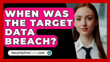 When Was the Target Data Breach? - SecurityFirstCorp.com