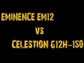 Bougear  celestion g12h150 redback vs eminence em12