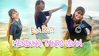 Esa risty - Mendung Tanpo Udan |DJ KOPLO