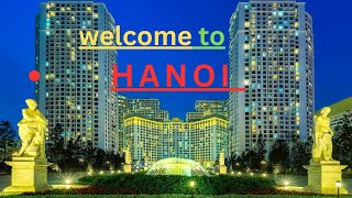 Hanoi travel guide | Visit Hanoi, Vietnam | Things to do in Hanoi | Hanoi tourist attractions | vlog