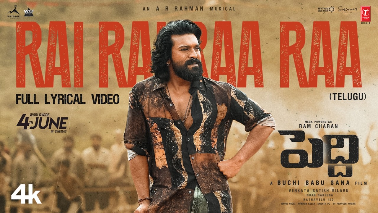 Rai Rai Raa Raa Full Lyrical Video | Peddi | Ram Charan | Janhvi ...