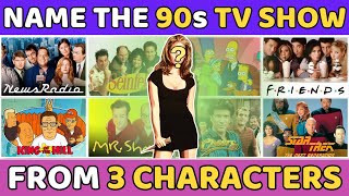 Guess the 90s TV Show from Just 3 Characters | Nostalgia TV Shows Quiz