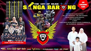 LIVE NGARAK SINGA BARONG || TANGGAL 09 OKTOBER 2025 || DS. SUMBERMULYA KEC. HAURGEULIS INDRAMAYU