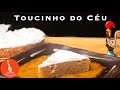 Toucinho do Céu (Bacon from heaven - Portuguese Almond Torte