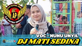 Dj Mati Sedina Voc-Nunu Unyil‼️Burok Aji Putra Live Show Desa Mundu Tanjung Brebes 06-08-2025