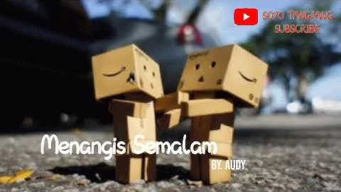 Audy - Menangis Semalam