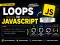 Loops in JavaScript Explained 🔥 | for Loop, while Loop, do while &amp; for of Loop