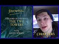 The Two Towers Chapters 1-5 Thoughts | An Erudite Adventure