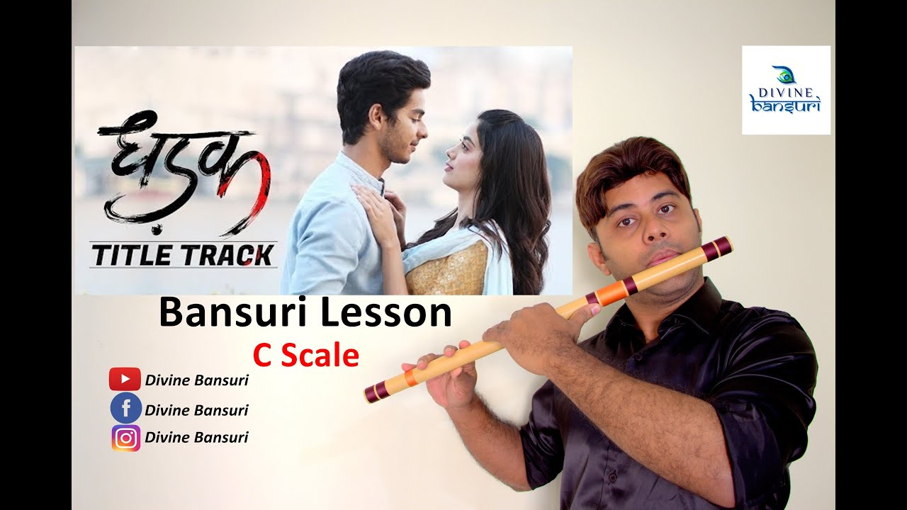 Dhadak Flute Lesson | धड़क बांसुरी  | C Scale | Title Track | Tutorial | Divine Bansuri