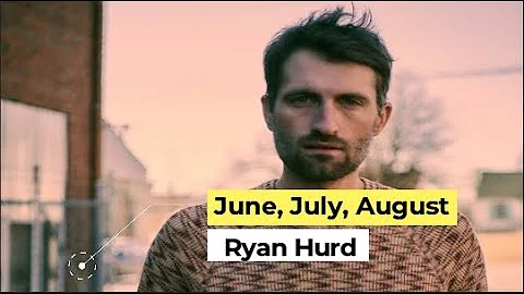 June, July, August - Ryan Hurd (Sub Español + Lyrics