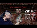 [SSF HC #901] RIP LVL 90 Blood Mage | PoE 2