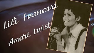 Video thumbnail of "Lili Ivanova  -  Amore twist"