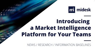 Introducing Midesk: 3 Powerful Hubs to Manage your Market Intelligence