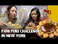 Pani puri challenge  bhutanese girl in newyork