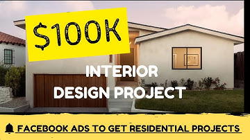 Facebook Ads Strategy to Land High-End Interior Design Clients ($100K+ Projects)