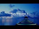 Nature Sound 2 - THE MOST RELAXING SOUNDS -